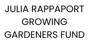 Julia Rappaprt Growing Gardeners Fund logo